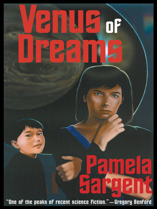 Title details for Venus of Dreams by Pamela Sargent - Available